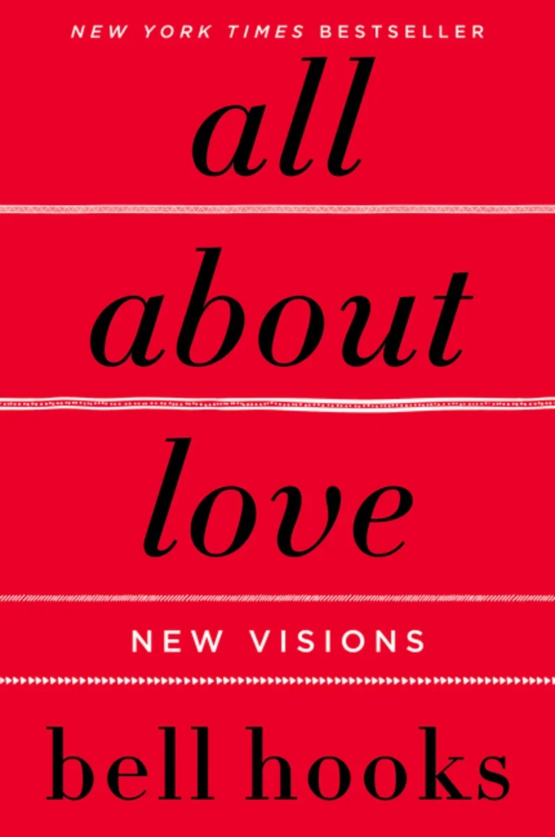 All About Love: New Visions by bell hooks