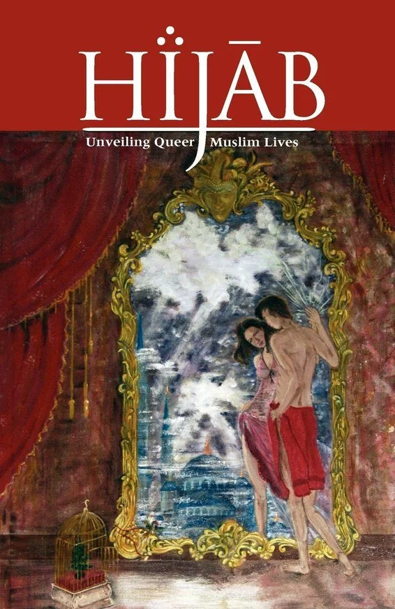 Hijab: Unveiling Queer Muslim Lives, Edited By Pepe Hendricks