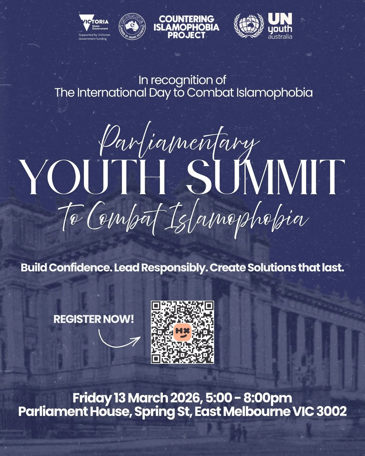📣🚨CALLING ALL YOUTH LEADERS🚨📣

Big change starts with bold leadership!

Join us at Parliament House for the Parliamentary Youth Summit to Combat Islamophobia, a youth-led space to lead meaningful conversations and promote inclusion in our communi