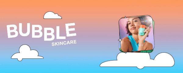 A woman holding a skincare product and smiling on a phone screen, with a colorful gradient background and clouds, promoting BUBBLE skincare.