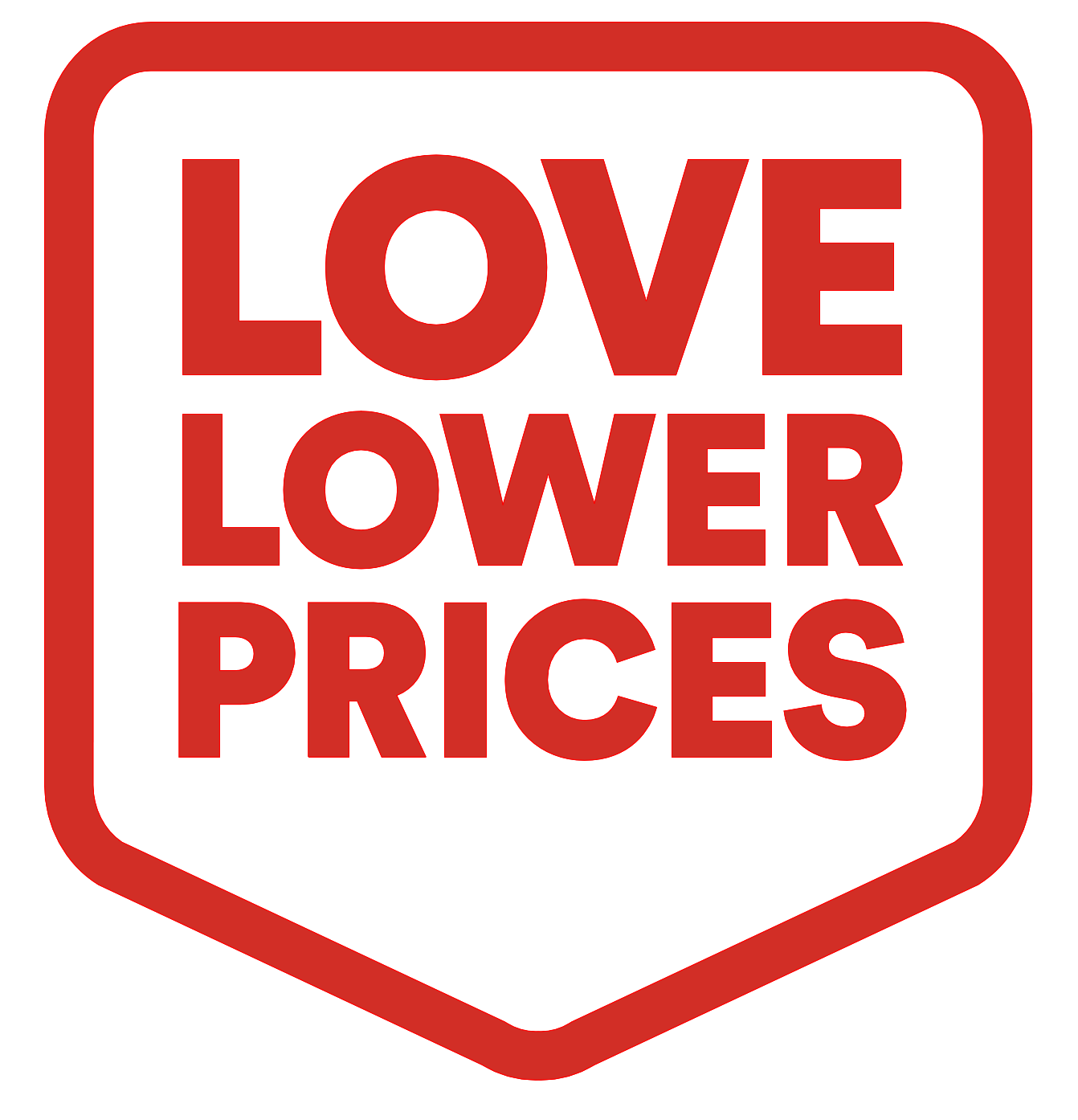 Red and white sign with the text 'Love Lower Prices' in bold red letters.