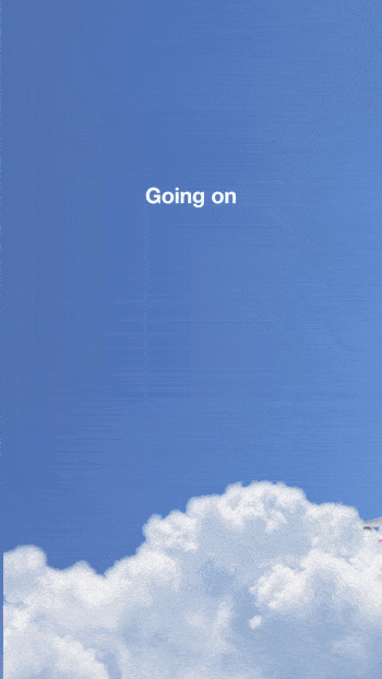 Blue sky with white clouds and the text 'Going on' in the middle.