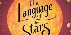 The Language of the stars