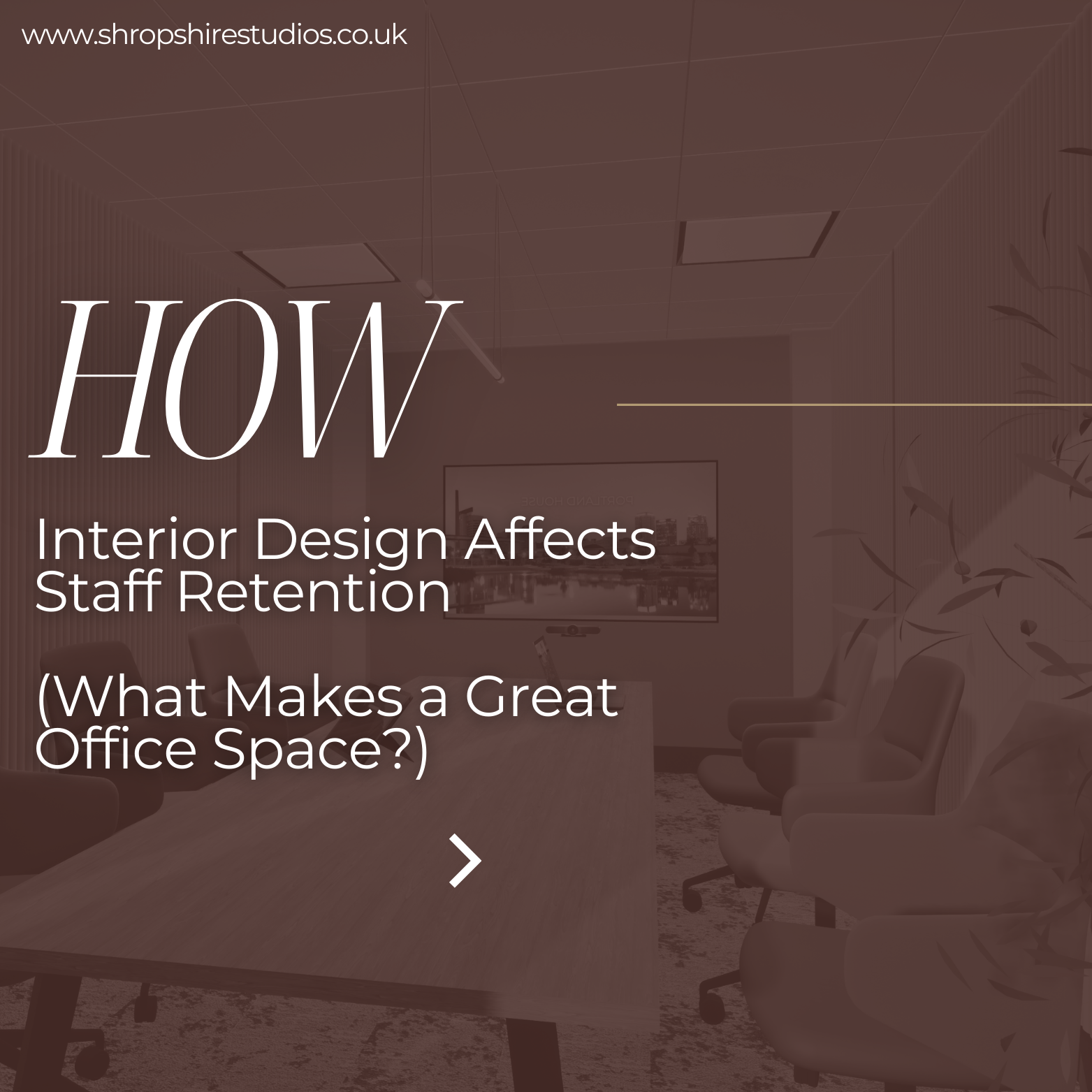 An office conference room with a wooden table and multiple chairs, a wall-mounted TV, and wall art, overlaid with text about interior design and staff retention.