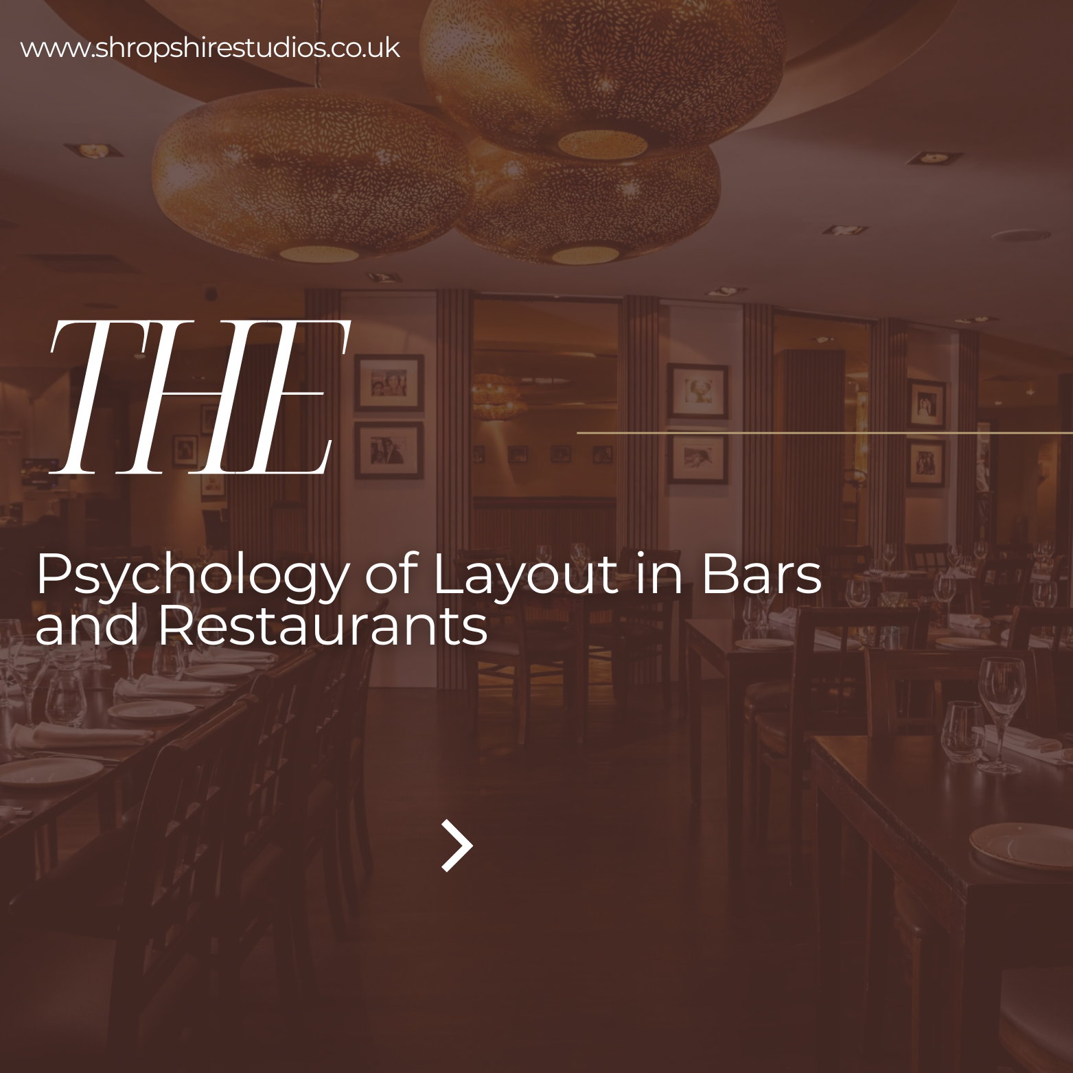 The Psychology of Layout in Bars and Restaurants
