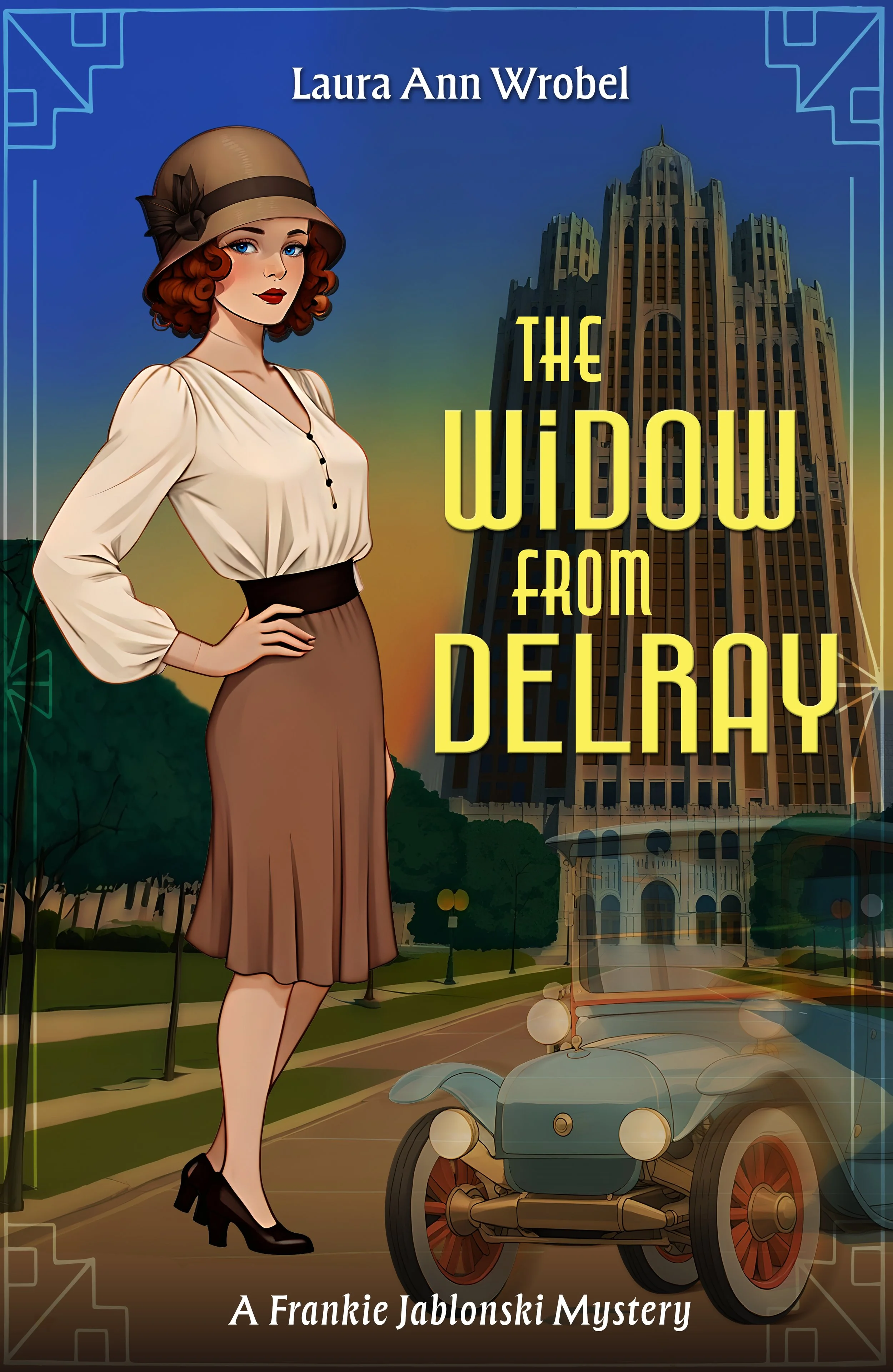Book cover for 'The Widow from Delray' by Laura Ann Wrobel, featuring an illustrated woman with red hair in a vintage outfit and hat, standing on a street near a vintage car with a tall, art-deco style building in the background.