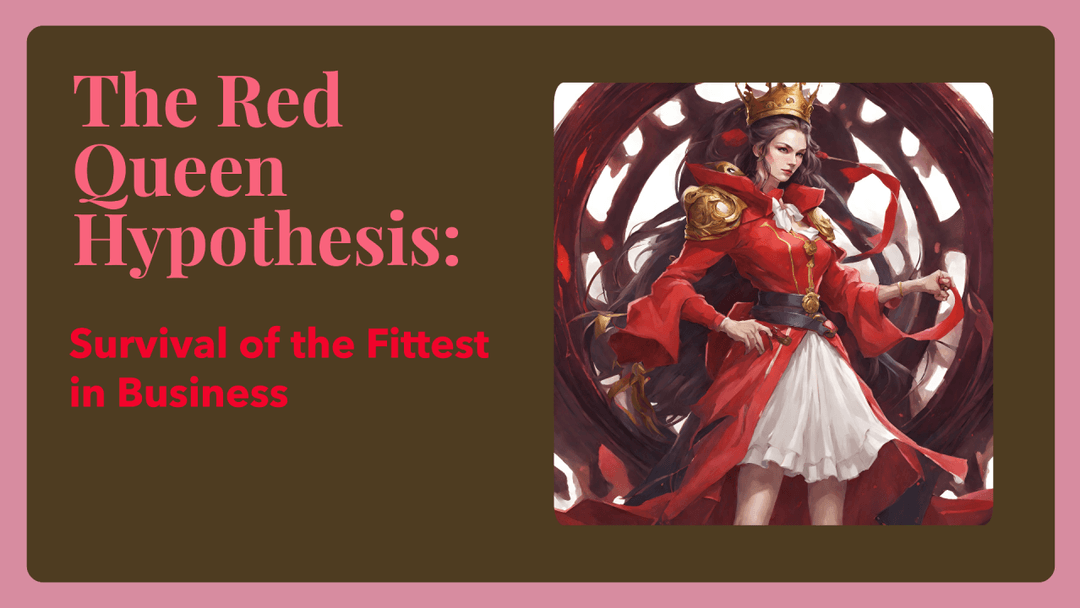 Survival of the Fittest in Business: The Red Queen Hypothesis
