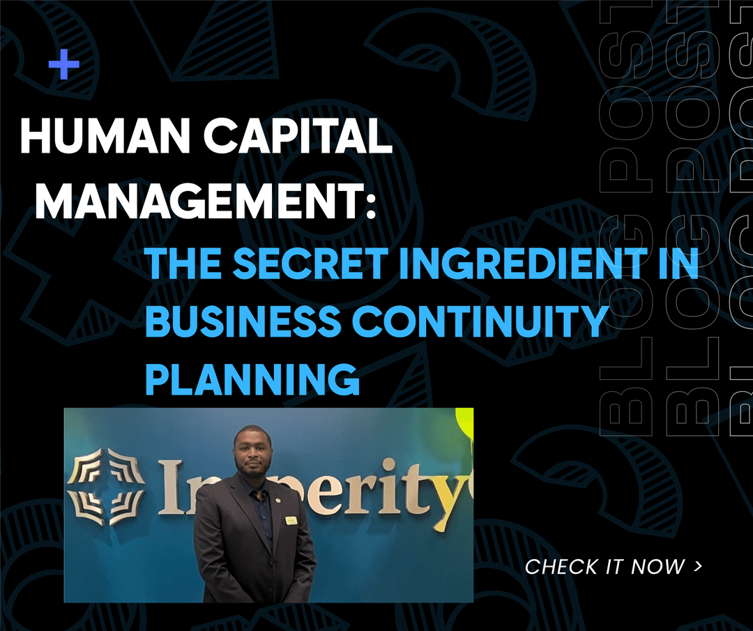 Human Capital Management: The secret ingredient in Business Continuity Planning