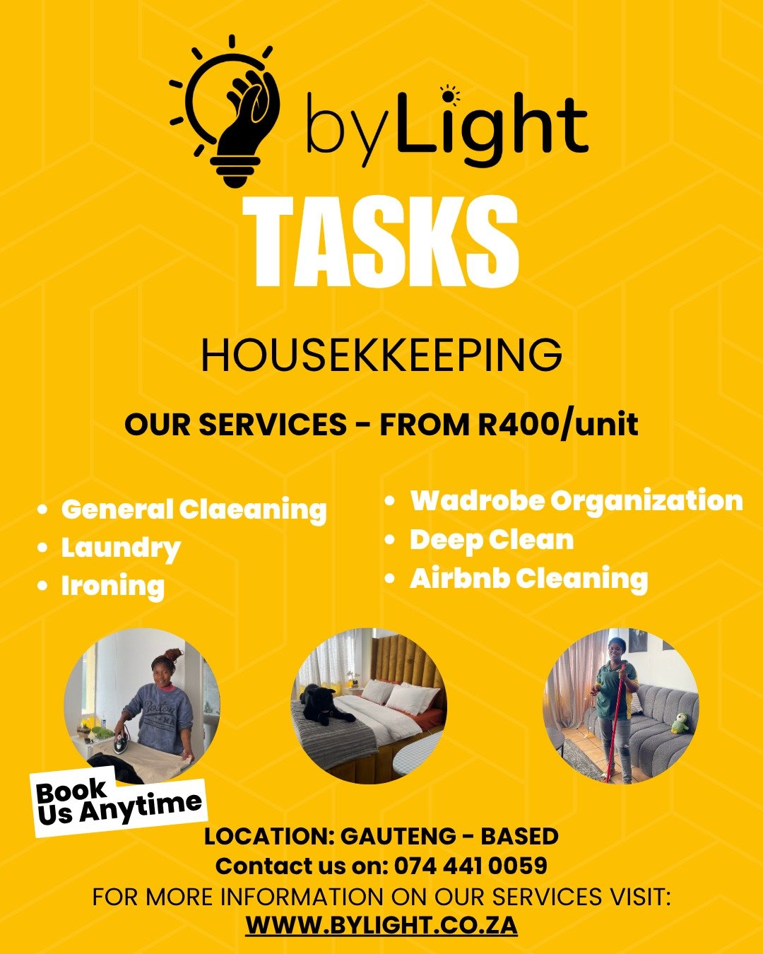 ByLight - Created to Serve, Built to Uplift.✨

ByLight isn't just about ticking off tasks. It's about professionalism and making life easier for you. 

Let us handle the to-do list so you don't have to!

HOUSEKEEPING

🧺 General Cleaning &amp; Deep C