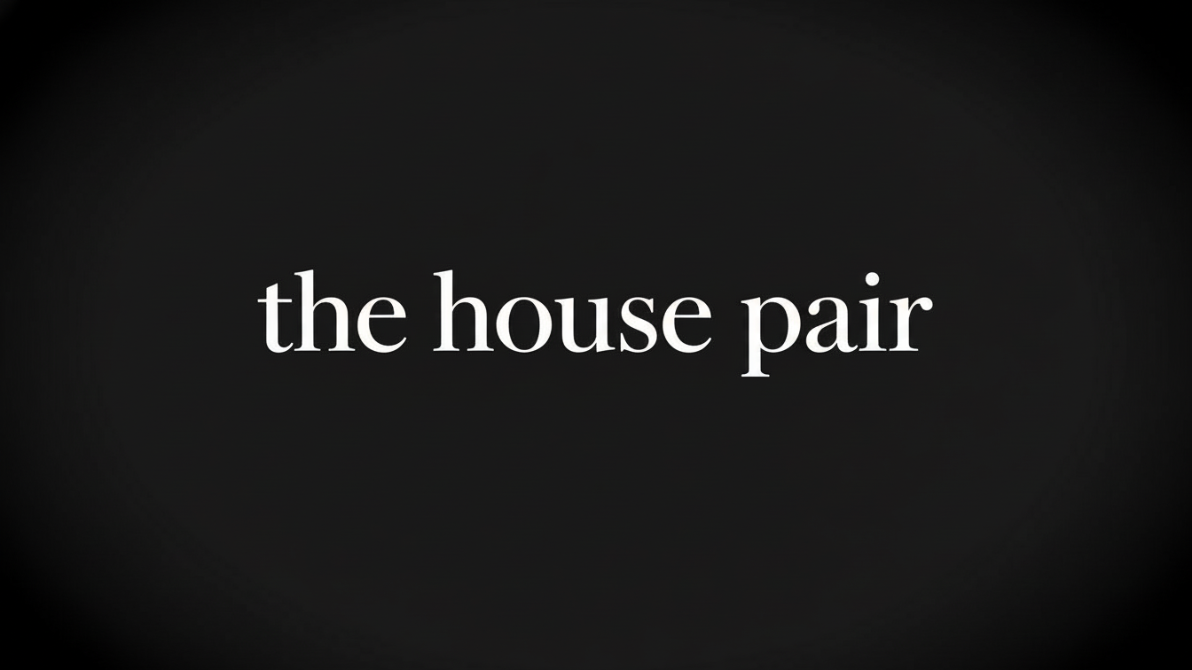 The House Pair