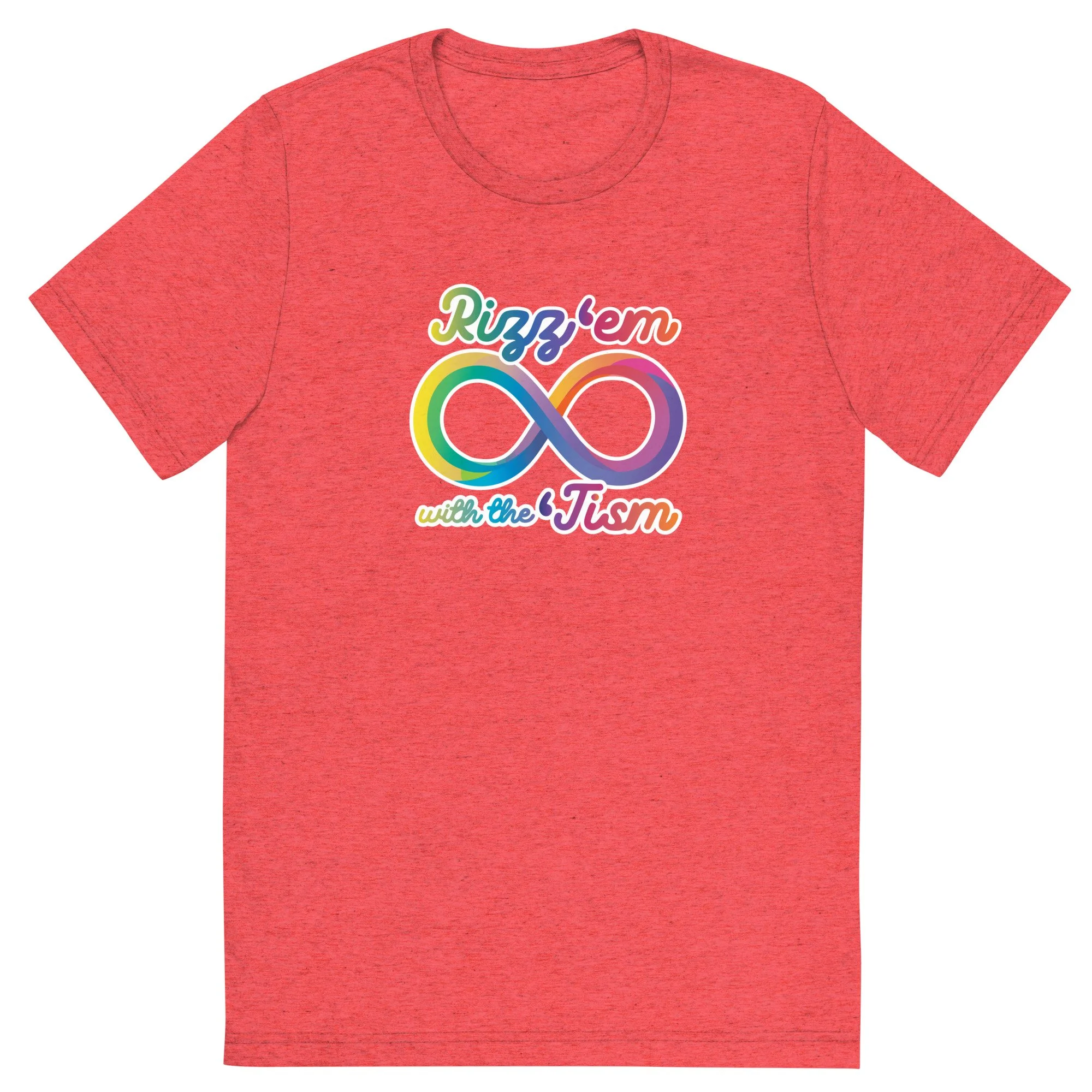 Rizz 'em with the Tism