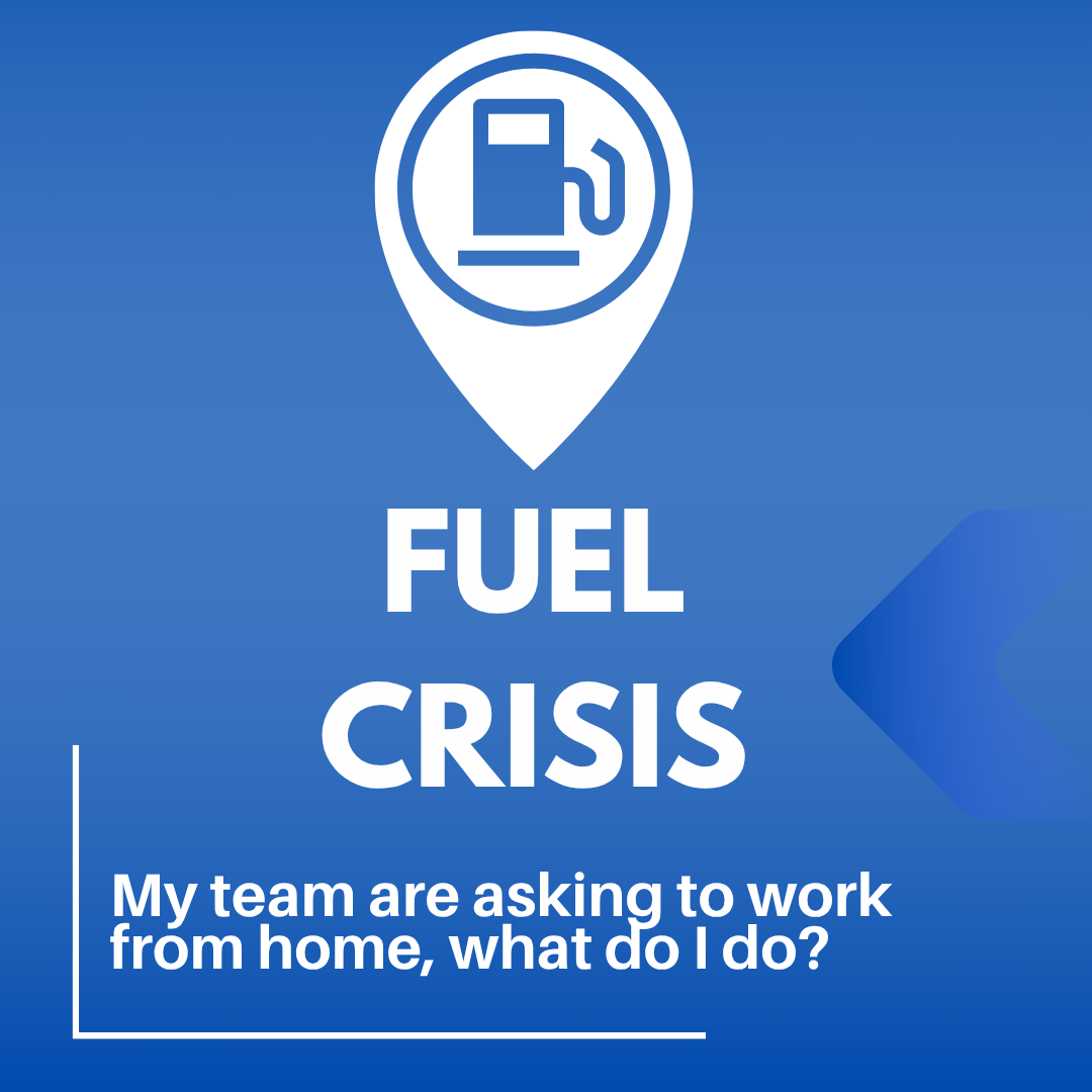 FUEL CRISIS: Now your team want to work from home!