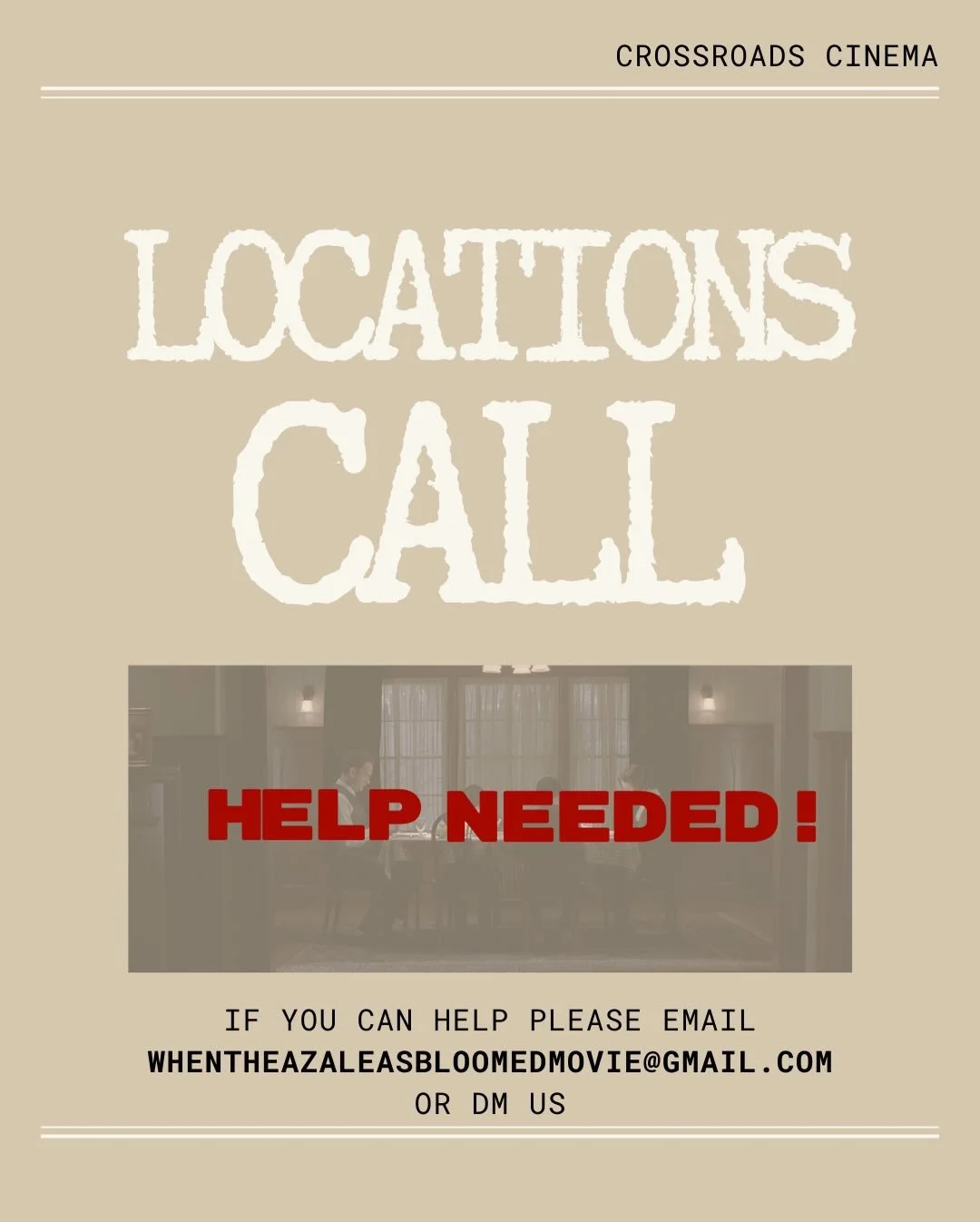 Location Call!! If you are to help please email or DM us!