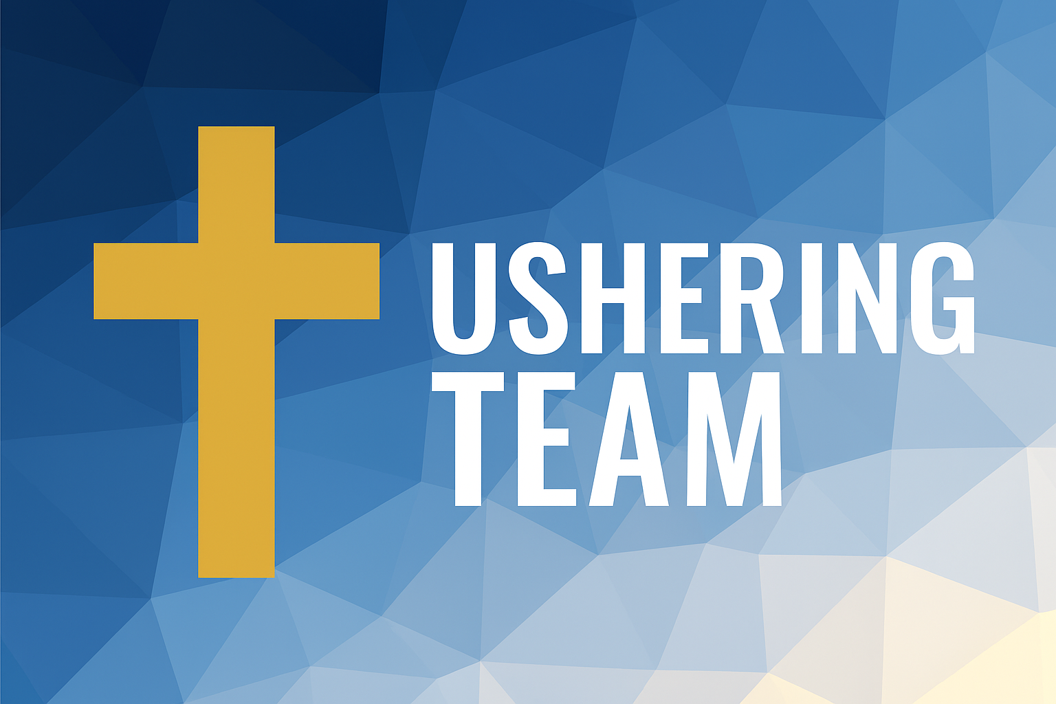 Stylized graphic featuring a large yellow cross on the left, with the words 'USHERING TEAM' in bold white letters on a blue geometric background.