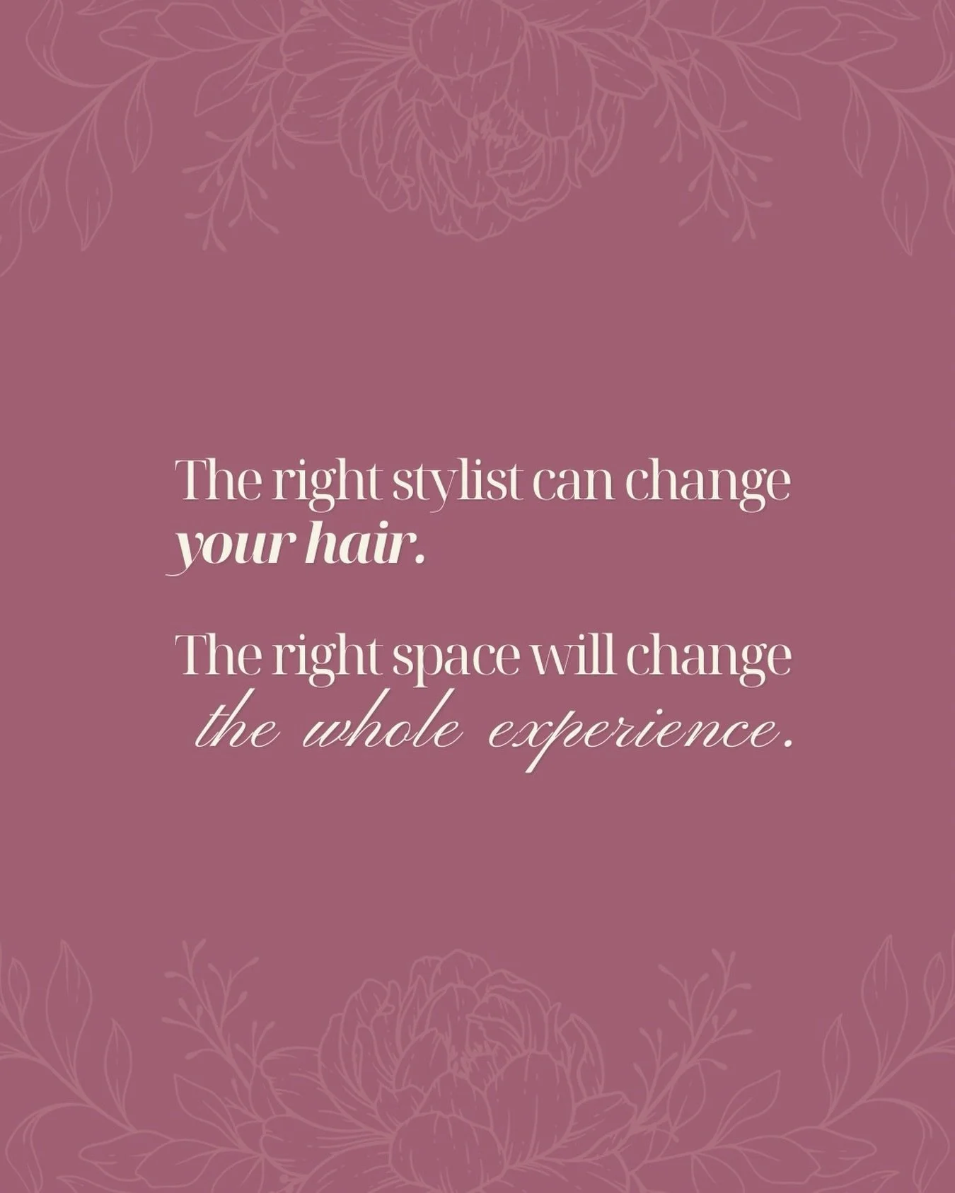 Everyone knows a good stylist can transform your hair&hellip;
But when you pair that with the right environment?
Magic!

At Myrna Rose&hellip;
- You&rsquo;re not rushed.
- You&rsquo;re not crammed into a loud, sterile box with ugly lighting.
- And, y