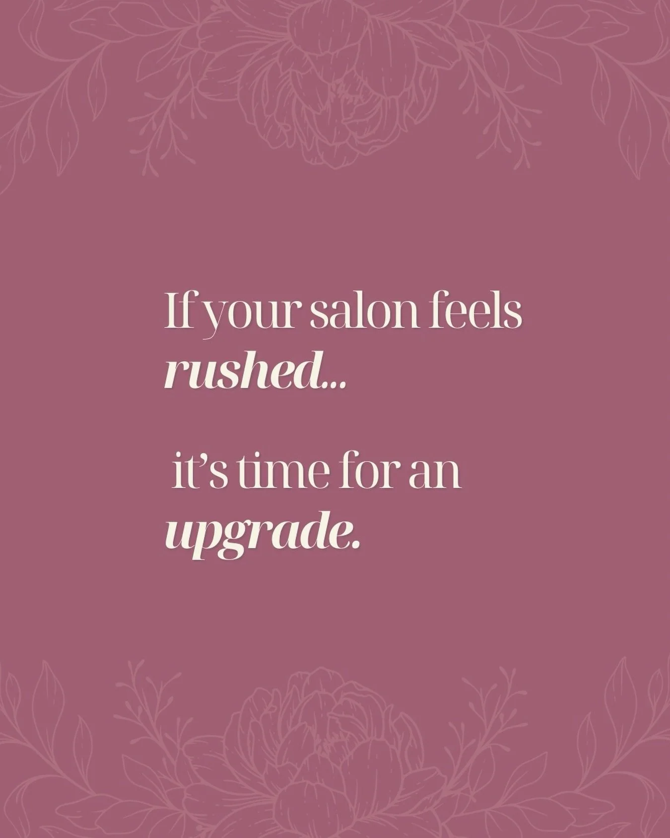 If your salon appointment feels like a transaction instead of an experience, keep reading.

The best beauty services aren&rsquo;t rushed 💕

You shouldn&rsquo;t feel like you&rsquo;re being squeezed between appointments, hurried through a consultatio