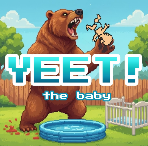 Yeet The Baby Neon Bread