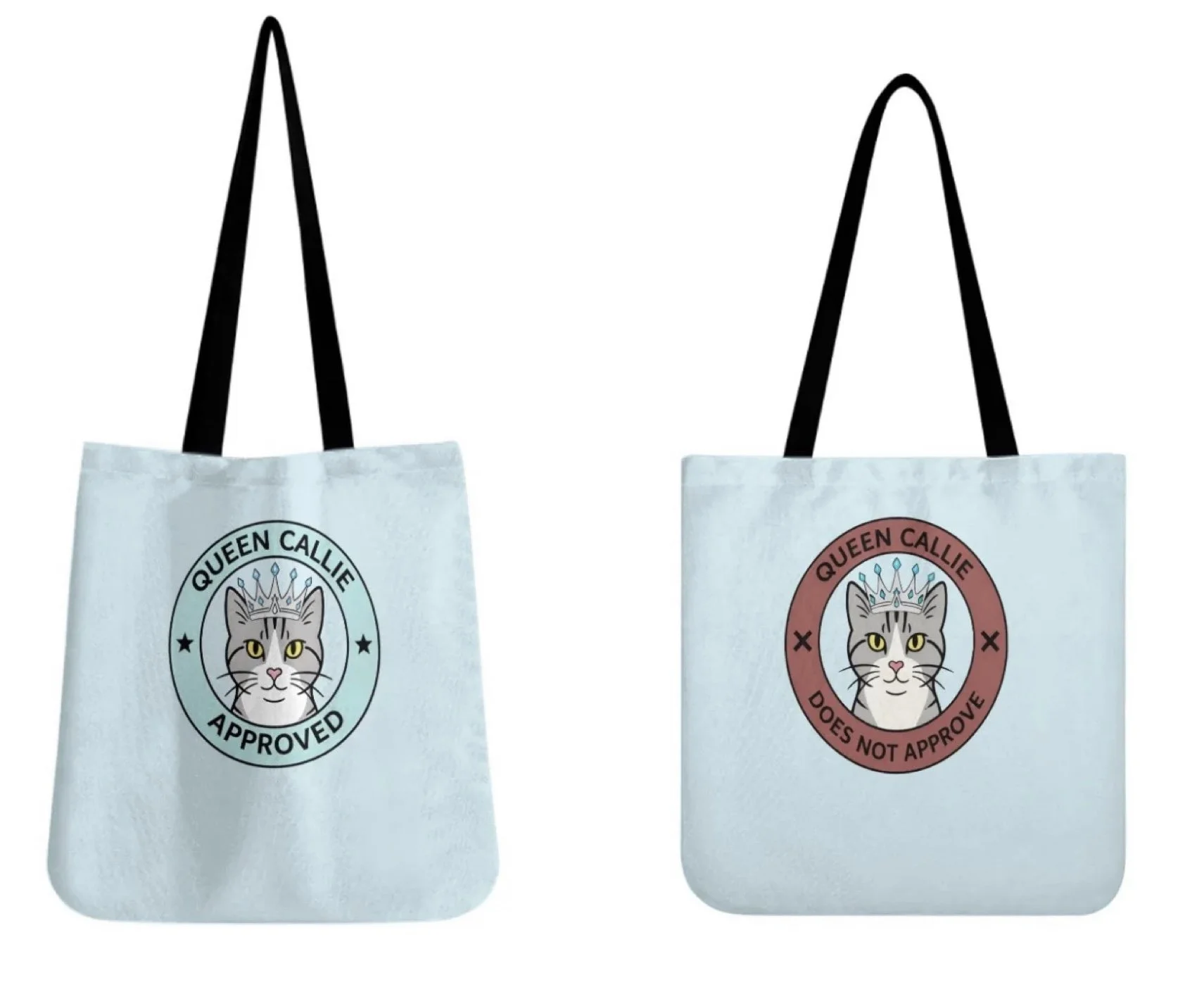 The Queen Callie Approved/Not Approved Canvas Tote Bag