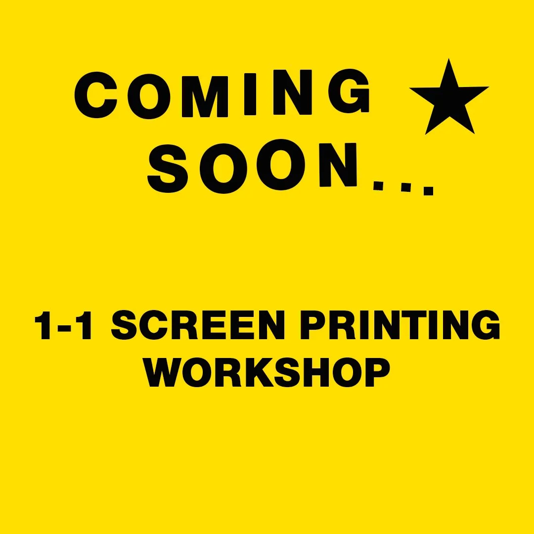 1-on-1 Screenprinting Workshop / Project Support