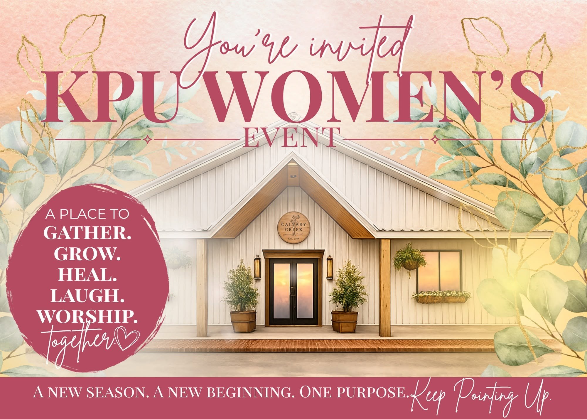An invitation to a women's event with an image of a house's front porch decorated with potted plants, set against a pastel-colored background with leaf illustrations and motivational text about gathering, growing, healing, laughing, and worshiping together.
