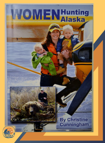 Women Hunting Alaska Book