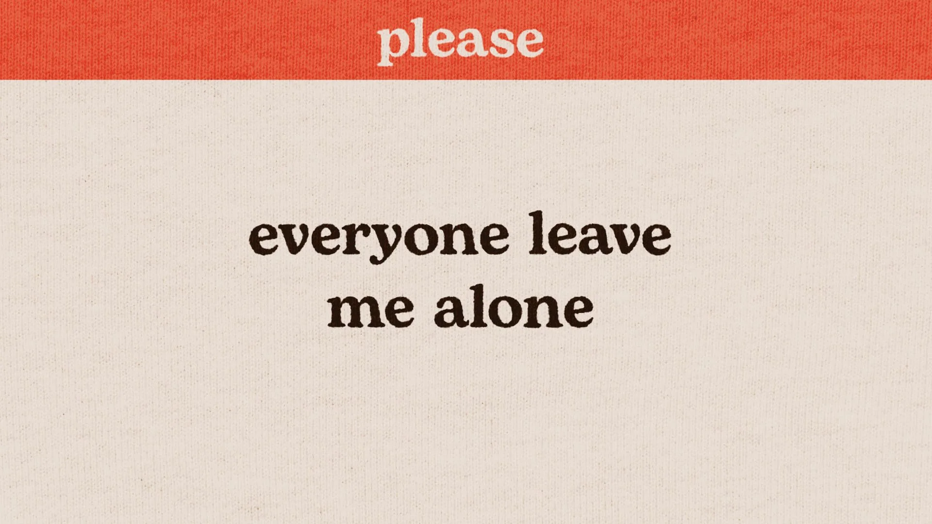 leave me alone.jpg