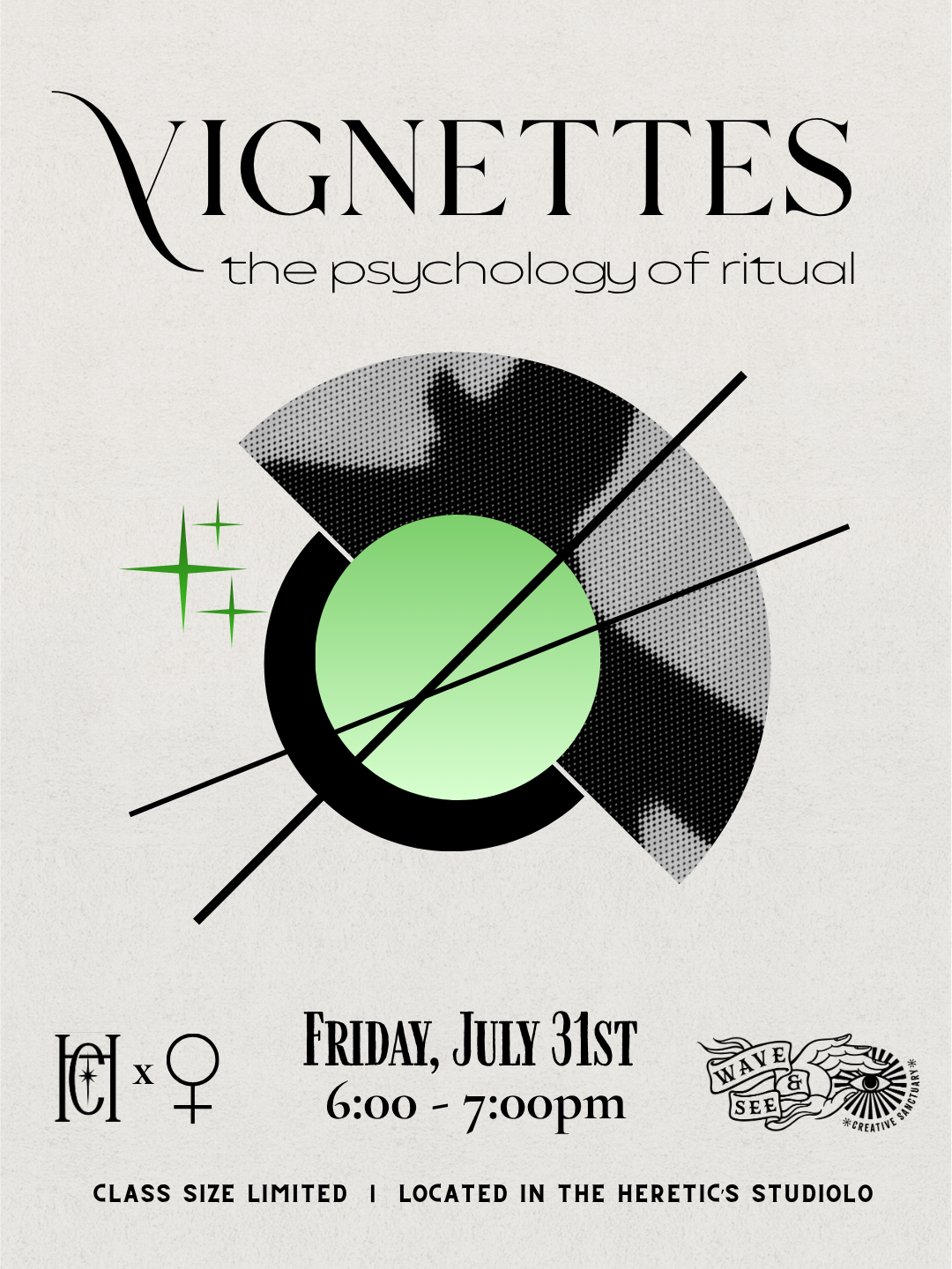 Poster for a workshop titled 'Vignettes: the psychology of ritual,' scheduled for Friday, July 31st from 6:00 to 7:00 pm at Heretic's Studio, featuring a graphic with a green circle, black and white illustrations, and symbols.