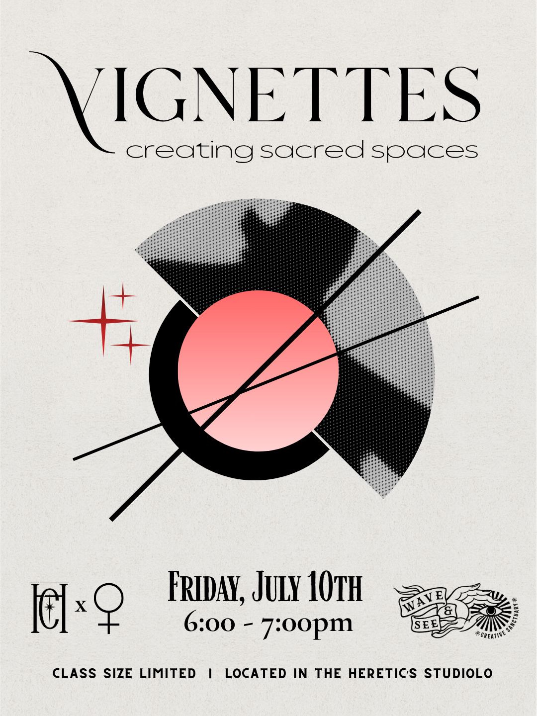 Event poster titled 'Vignettes: creating sacred spaces' featuring abstract geometric design with a cat silhouette, stars, and the event details for July 10th from 6:00 to 7:00 pm, located at Heretic's Studio.
