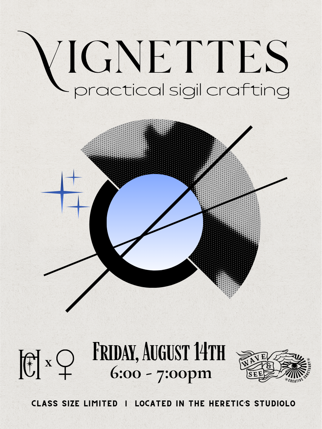 Event poster for a practical sigil crafting workshop titled "Vignettes" scheduled for Friday, August 14th from 6:00 to 7:00 pm. The poster features an abstract graphic with a black and blue color scheme and includes icons of a magic wand with stars, and symbols representing the participants, along with details about the event location at Heretic's Studio.