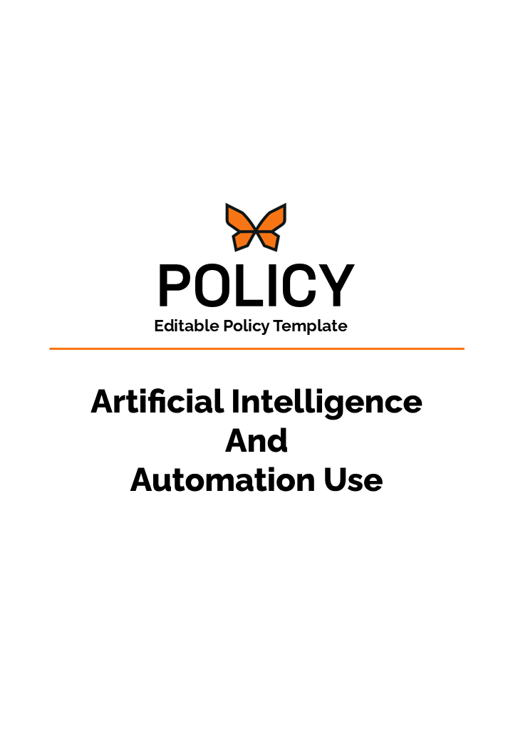 Artificial Intelligence & Automation Use Policy : Editable (PPT)