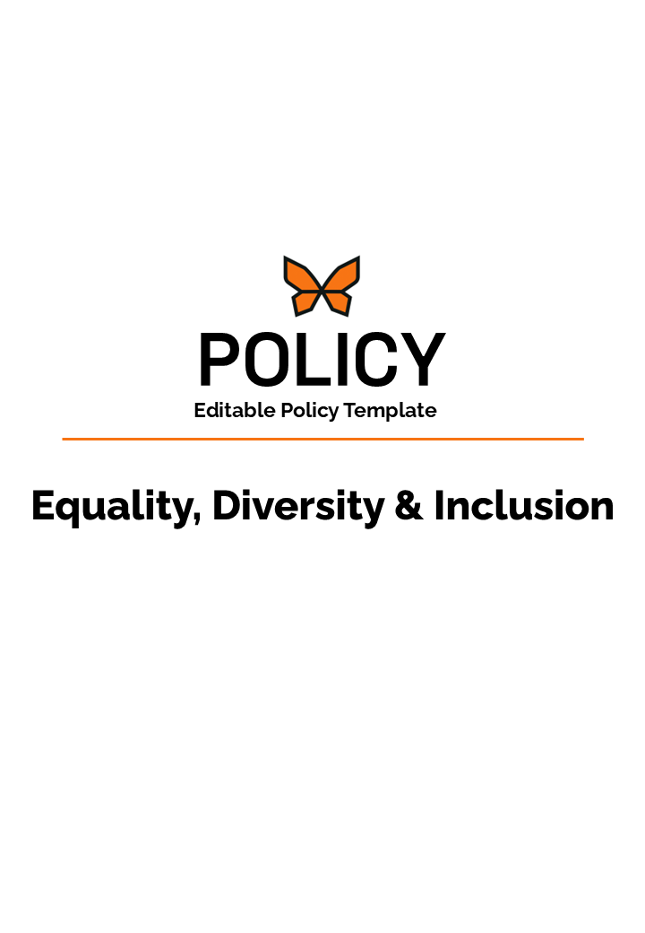 Equality, Diversity and Inclusion Policy : Editable (PPT)
