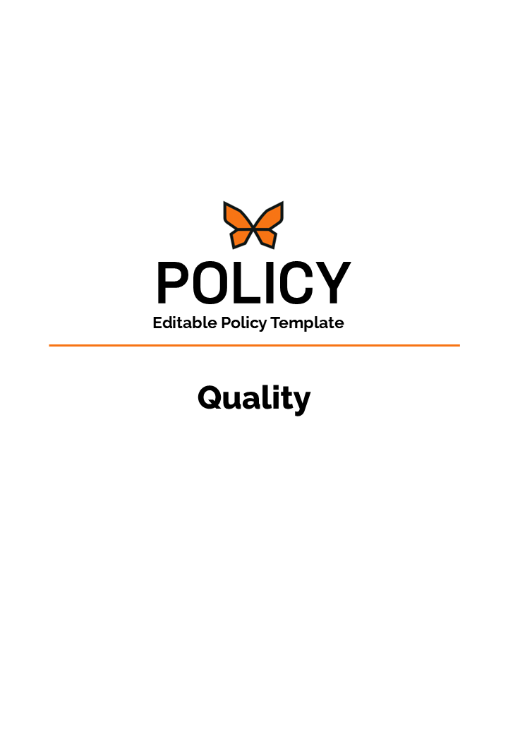 Quality Policy : Editable (PPT)