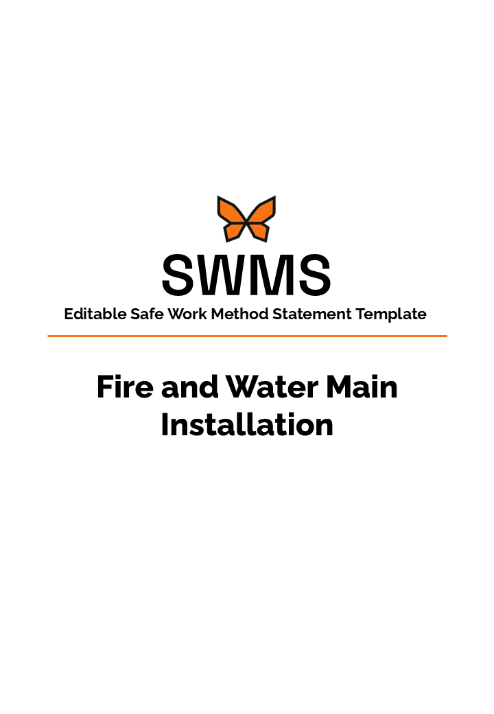 Fire and Water Main Installation SWMS : Editable (Word)