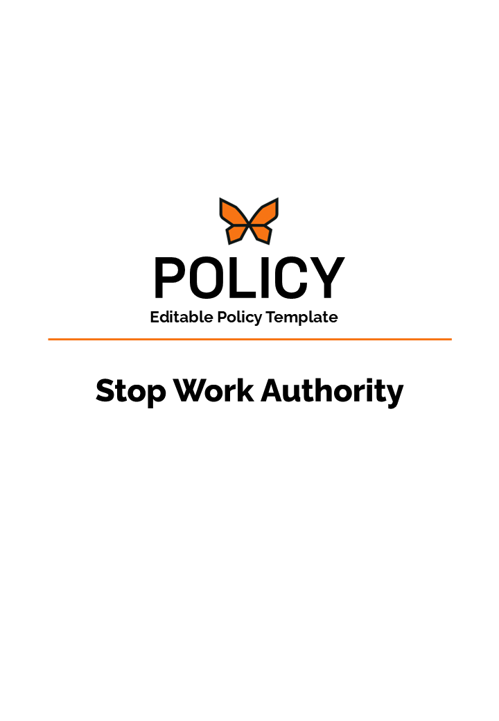Stop Work Authority Policy : Editable (PPT)