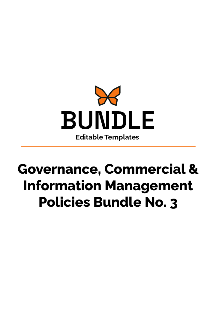 Governance, Commercial & Information Management Policies Bundle No. 3 : Editable (PPT)