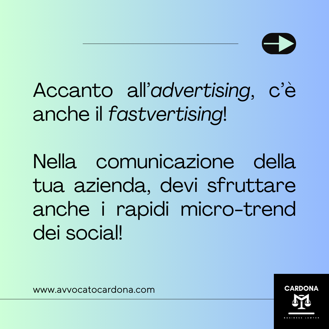 Accanto all’advertising, c’è anche il fastvertising!