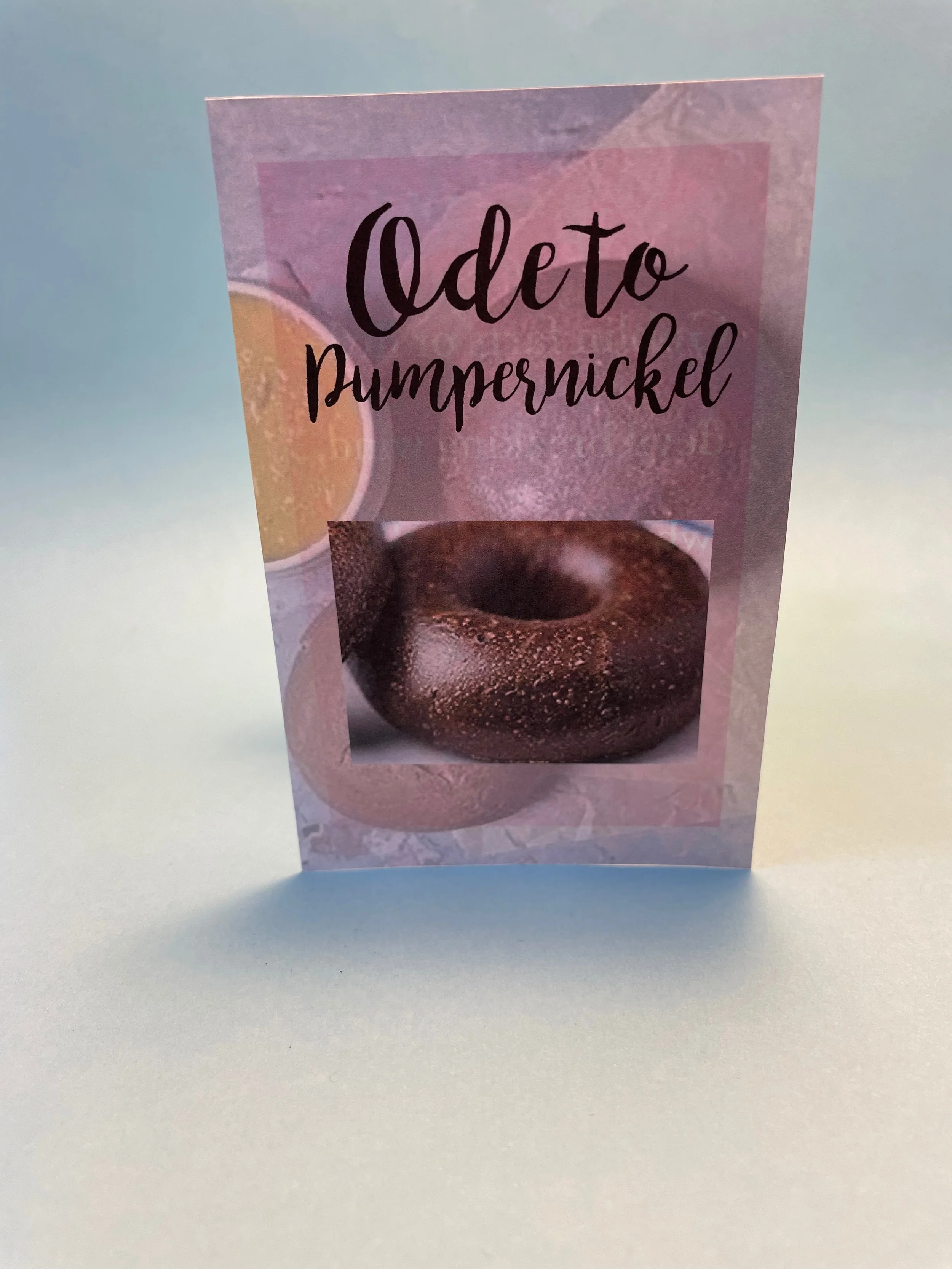 Ode to Pumpernickel
