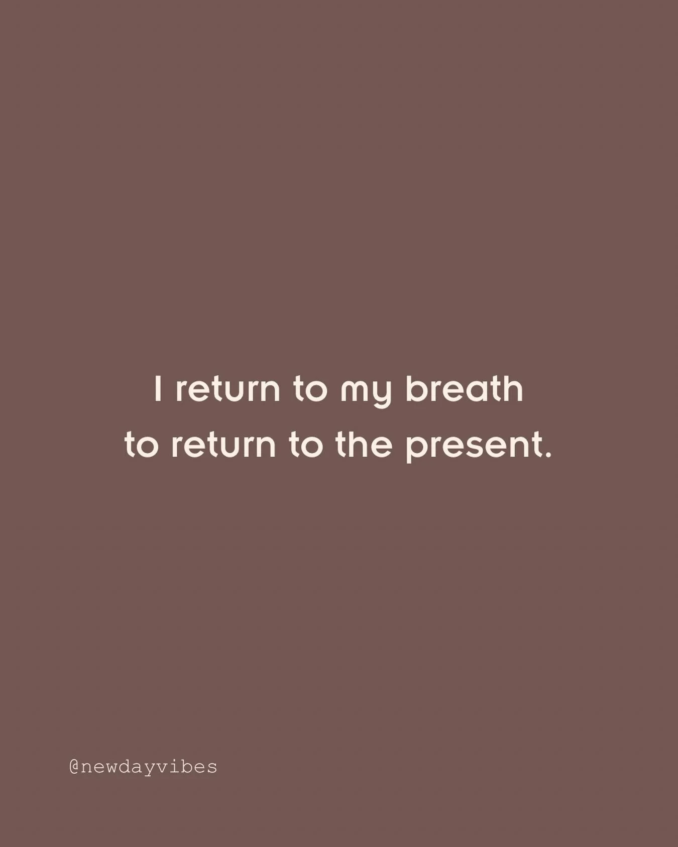 A reminder you can return to your breath at any time&hellip;

&bull; Close or soften your eyes
&bull; Place both hands on your heart space, feel their warmth
&bull; Breathe in slowly through your nose
&bull; Exhale slowly through your nose or mouth
&