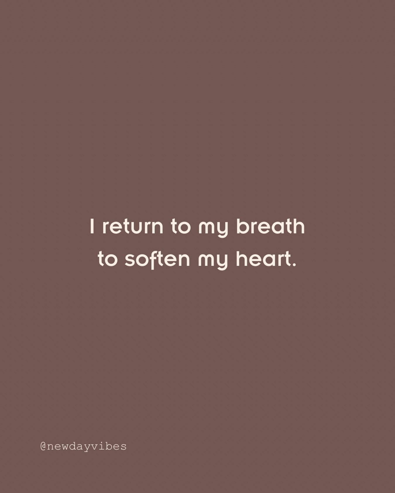 A reminder you can return to your breath at any time&hellip;

&bull; Close or soften your eyes
&bull; Place both hands on your heart space, feel their warmth
&bull; Breathe in slowly through your nose
&bull; Exhale slowly through your nose or mouth
&