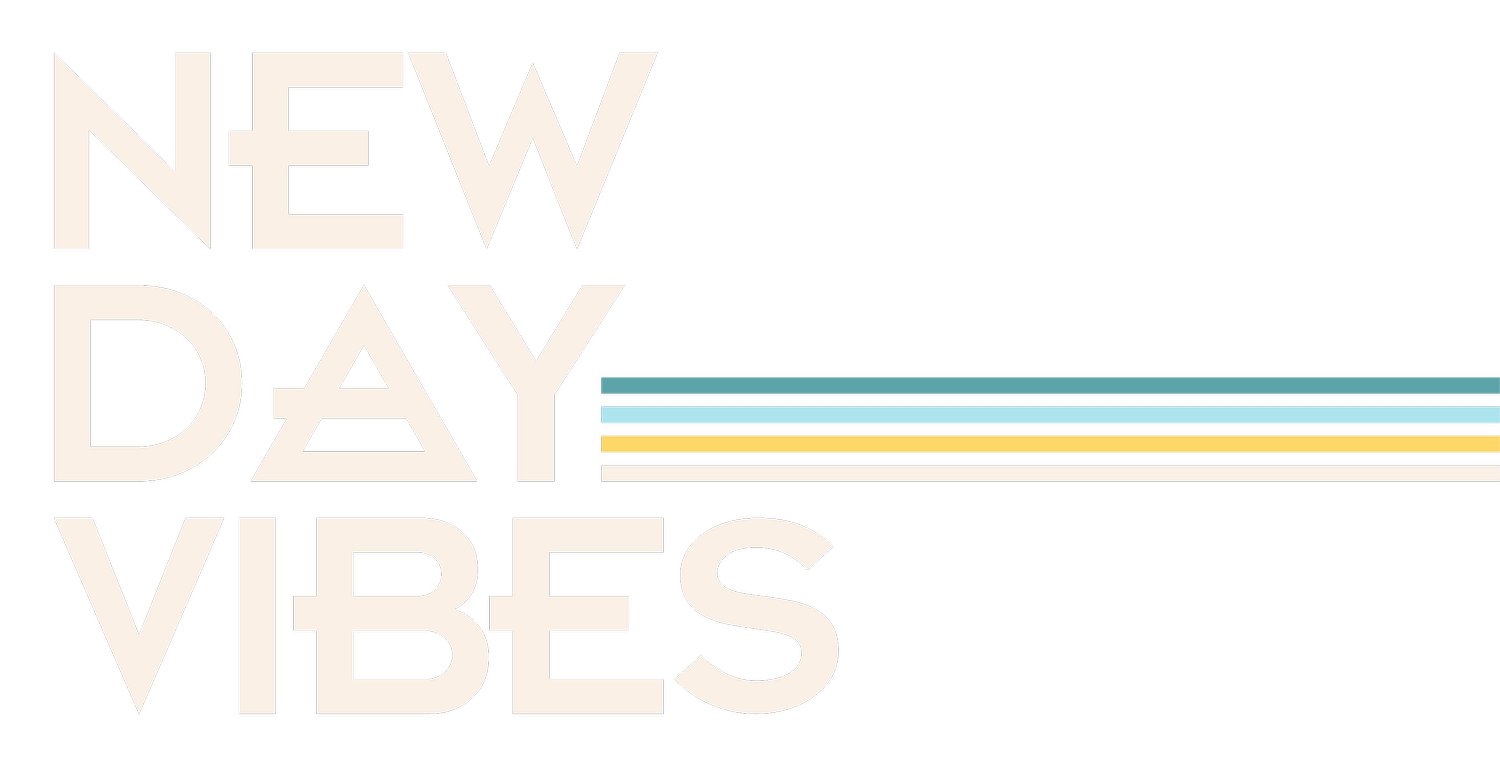 New Day Vibes