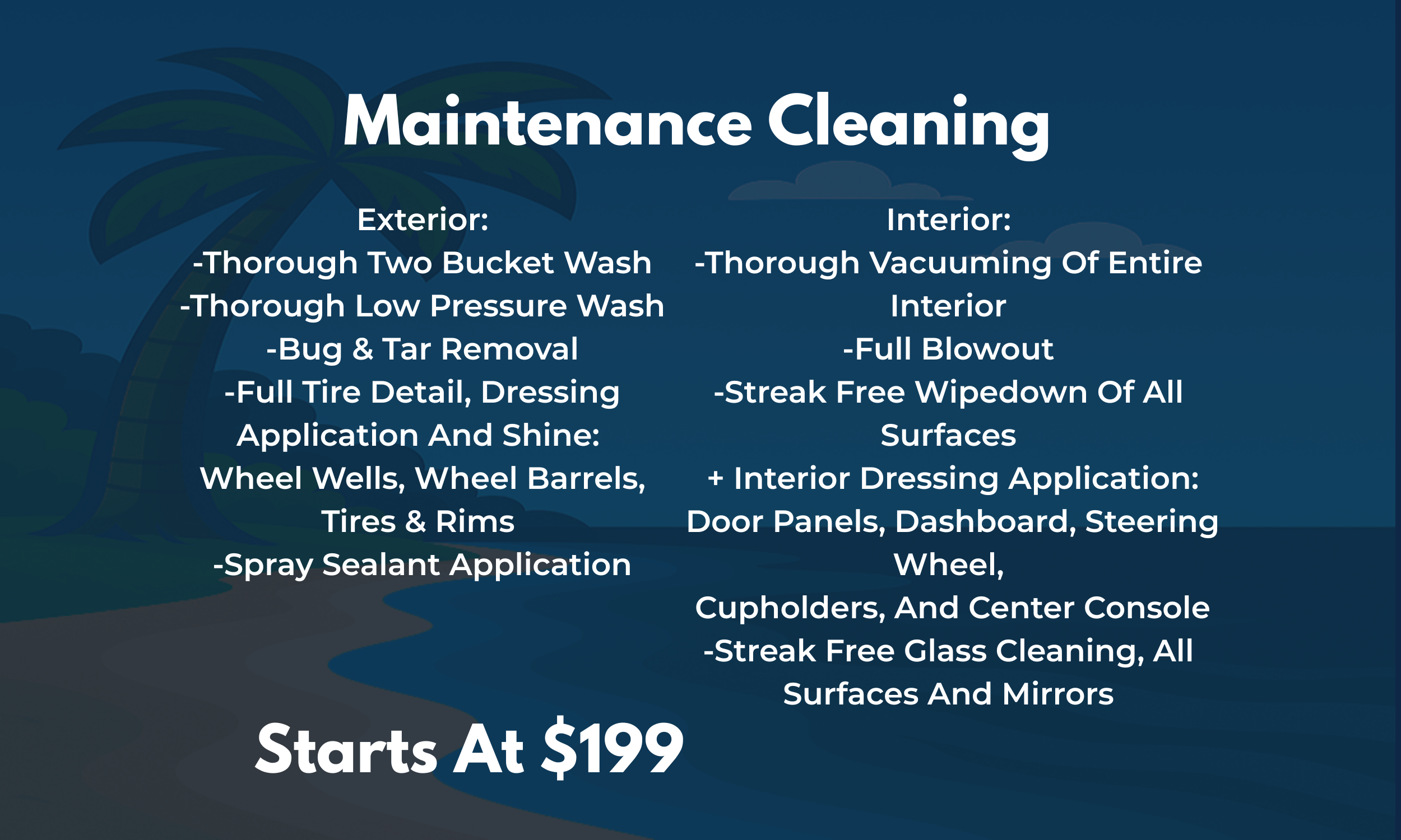 A promotional graphic for car maintenance cleaning services with a tropical background, listing exterior and interior cleaning services, and starting prices at $199.