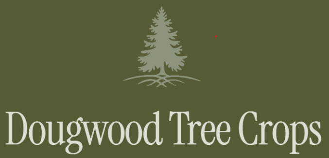 Dougwood Tree Crops                                                                                                      