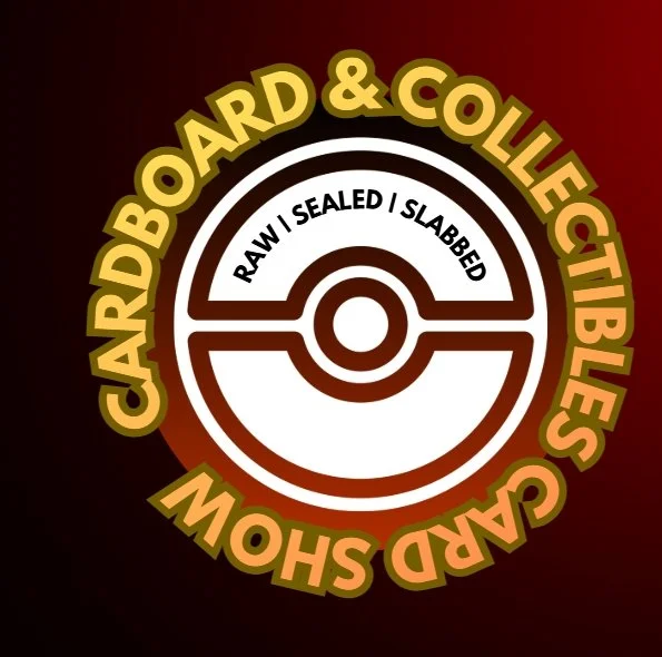 The Cardboard &amp; Collectibles Card Show