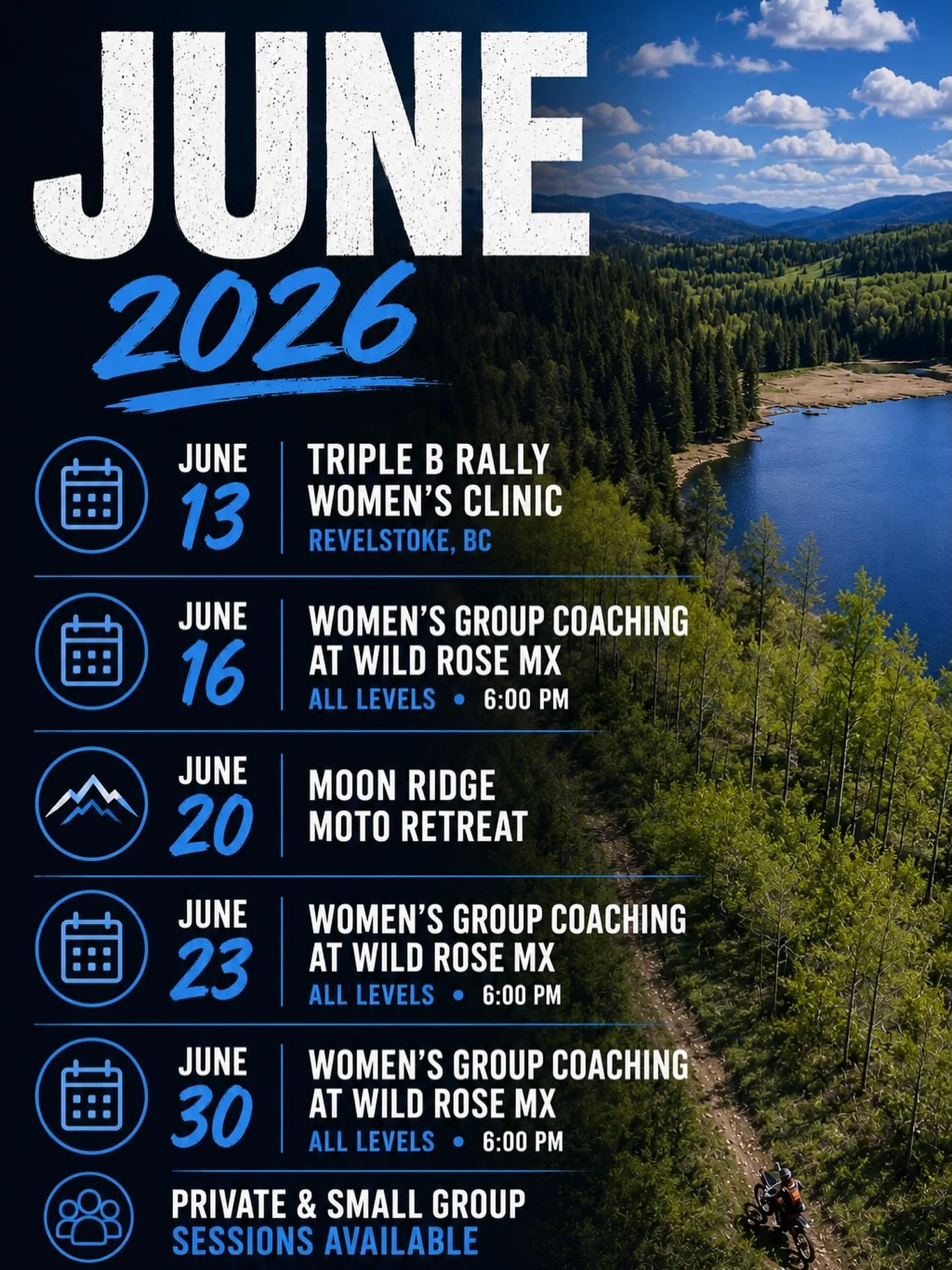Upcoming June Events

June 13 &ndash; Triple B Rally Women&rsquo;s Clinic | Revelstoke, BC
A confidence-building women&rsquo;s off-road motorcycle clinic at the Triple B Rally in Revelstoke, BC. This 3-hour ladies off-road riding clinic is designed f