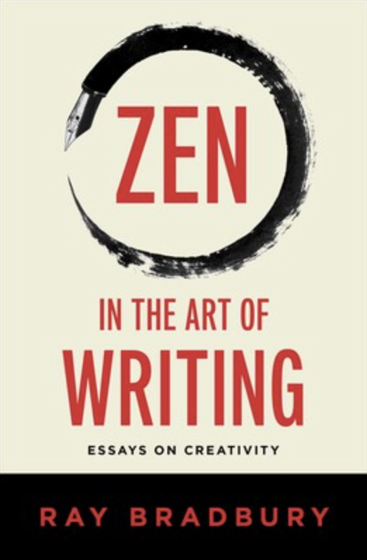 Cover of the book "Zen in the art of writing" by Ray Bradbury