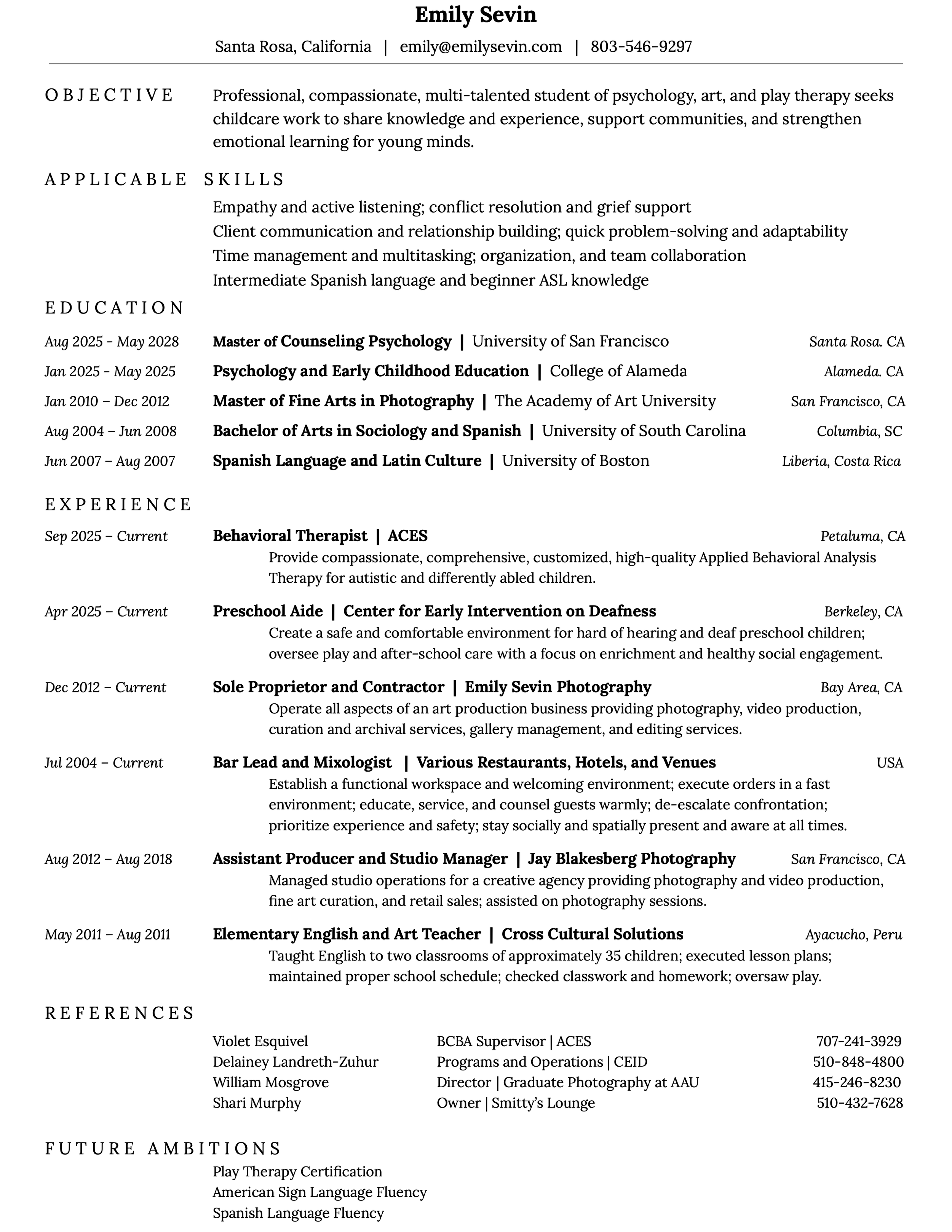 A resume belonging to Emily Sevin, detailing her contact information, objectives, skills, education, experience, references, and future ambitions.