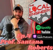 A person with a beard and baseball cap smiling, with a background showing a sign that says 'The Local Engineer' and logos for Spotify, YouTube, Apple Podcasts, and 'Ep. 44 Prof. Santupta Roberts'.