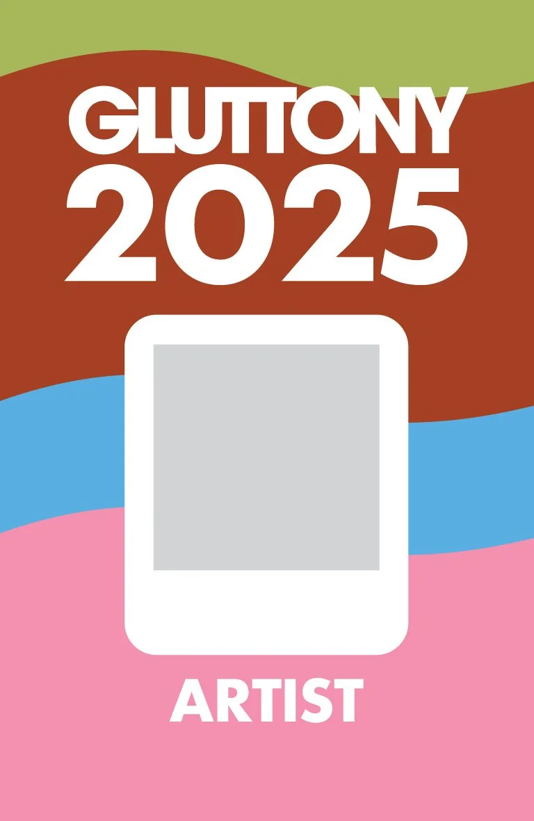 Colorful poster with the text "Gluttony 2025" at the top, a Polaroid-style frame in the center, and the word "Artist" at the bottom.