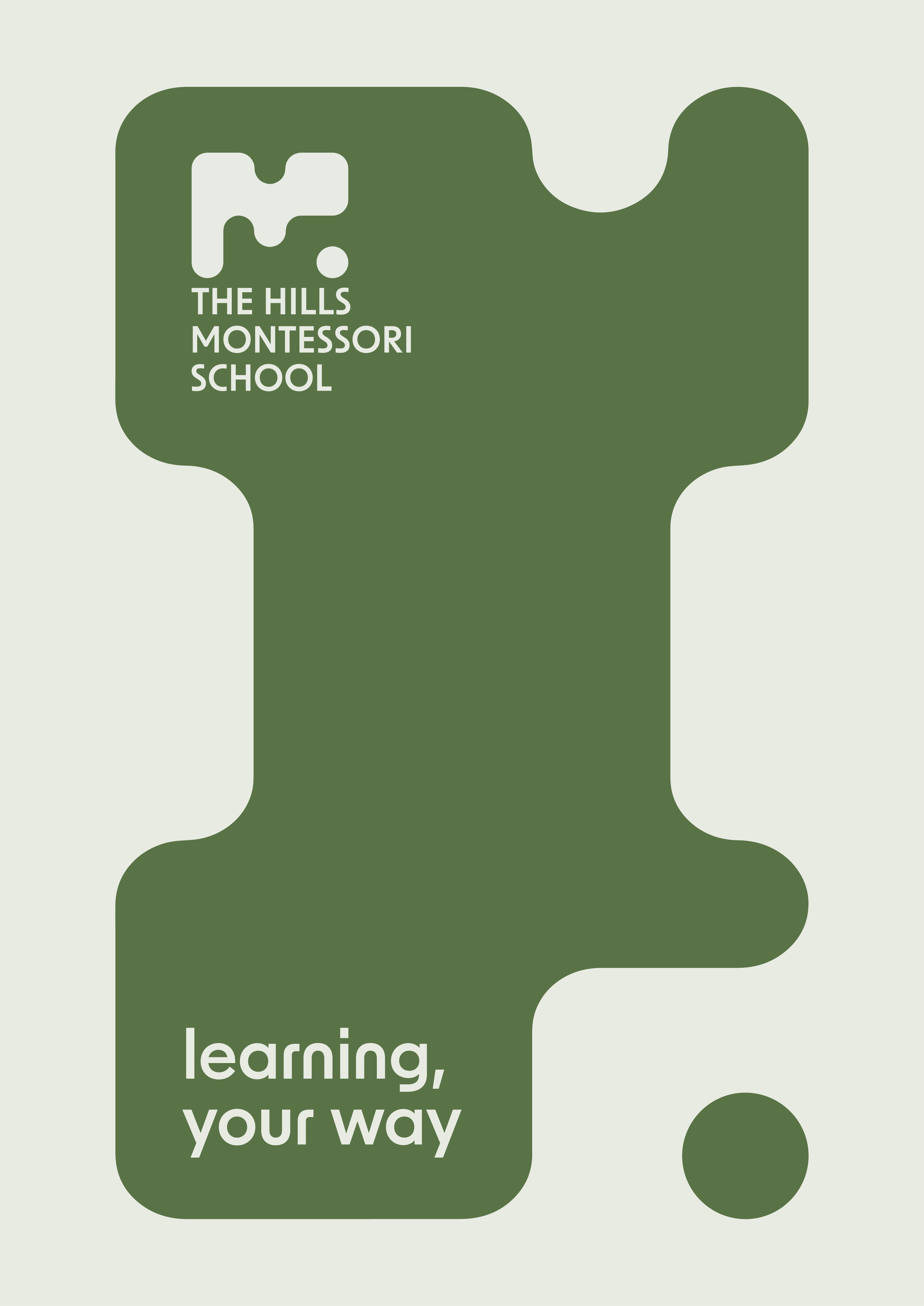 A green puzzle piece with white text that says "The Hills Montessori School" and "learning, your way".