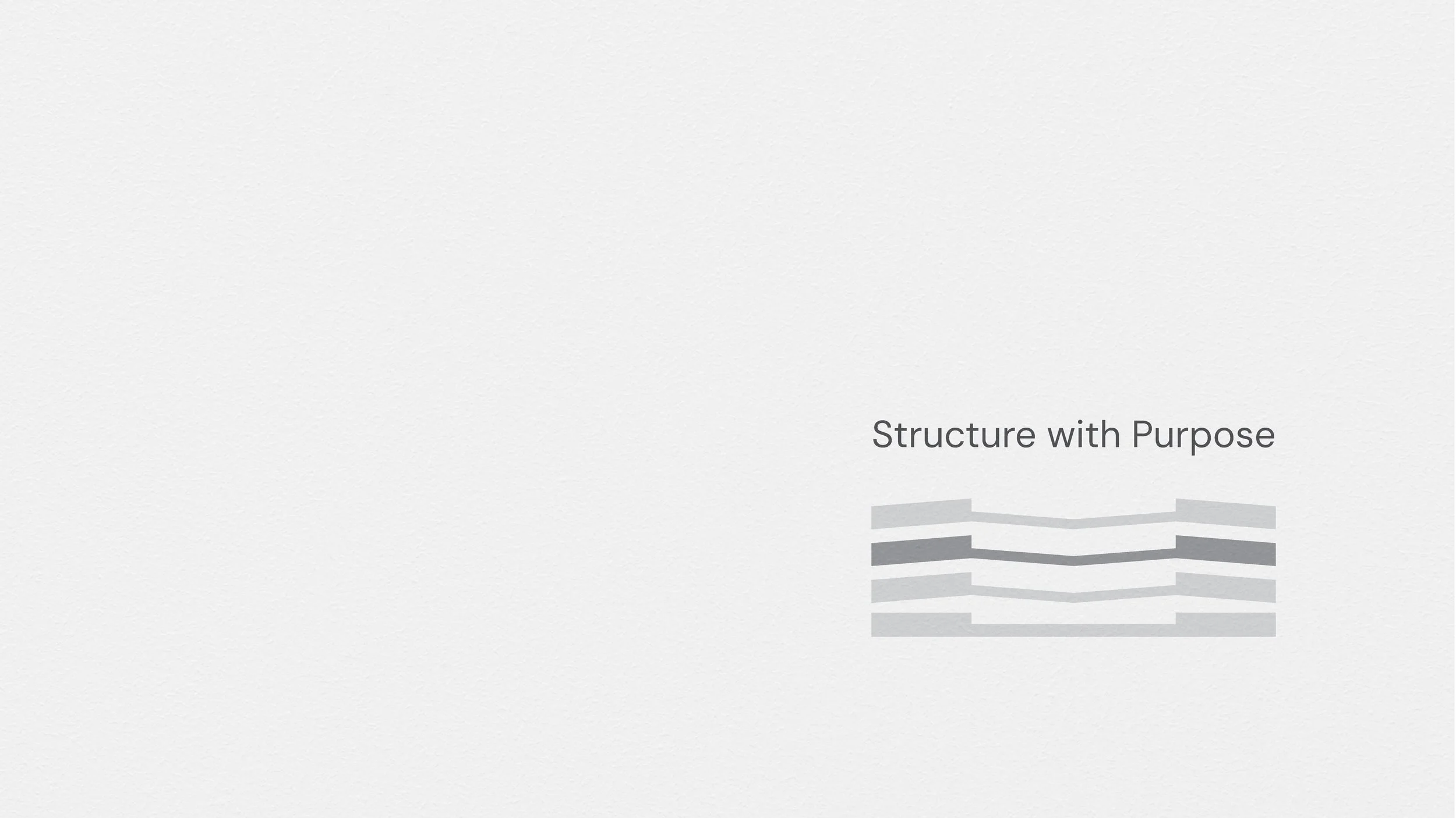 Presentation slide titled 'Structure with Purpose' with an abstract geometric design of layered, interconnected shapes in shades of gray.
